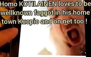 Homo KOTILAINEN is horny homo from Finland.