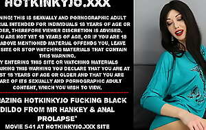 Amazing Hotkinkyjo shafting black fake penis from mr Hankey and anal prolapse