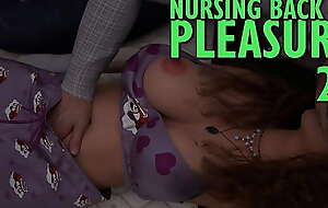 NURSING BACK TO PLEASURE #21 xxx Fooling around with Charlotte