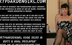 Dirtygardengirl enormous marital-device in butt and anal prolapse