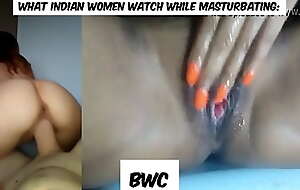 What indian women watch while stroking