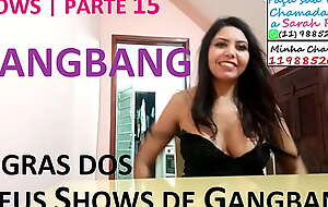 Sarah Rosa │ Shows │ parte 15 │ Gangbang │ Regras dos Meus Shows de Gangbang