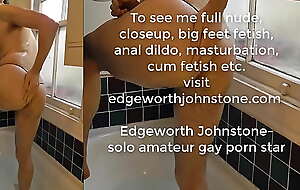 EDGEWORTH JOHNSTONE Bath surrounding a Black Thong - Hot gay guy bathing surrounding bathtub - Adorable slim sexy DILF tease gay porn video