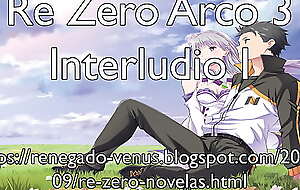 Re stark Arco 3 Interludio I //renegado-venus blog porn  porn /2021/09/re-zero-novelas.html