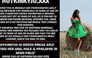 Hotkinkyjo in green dress self fisting her anal hole and ass inside-out in open field