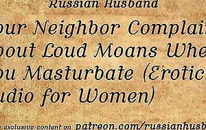 Your Neighbour Complains About Boisterous Groans Instantly U Masturbate (Erotic Audio for Women)